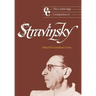 The Cambridge Companion to Stravinsky