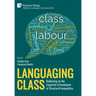 Languaging Class: Reflecting on the Linguistic Articulations of Structural Inequalities
