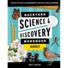 Backyard Science & Discovery Workbook: Midwest: Fun Activities & Experiments That Get Kids Outdoors