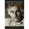Improvising Out Loud: My Life Teaching Hollywood How to Act