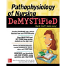 Pathophyslg Nursng Demyst