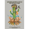 Everything is Returned to the Soil/Todo vuelve a la tierra