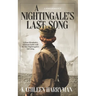 A Nightingale's Last Song: A WWII Romance