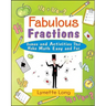 Fabulous Fractions: Games and Activities That Make Math Easy and Fun