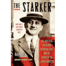 The Starker: Big Jack Zelig, the Becker-Rosenthal Case, and the Advent of the Jewish Gangster