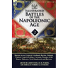 Illustrated Battles of the Napoleonic Age-Volume 2: Buenos Ayres, Eylau & Friedland, Baylen, Finland, Vimiera, Aspern-Essling, Corunna, Passage of the