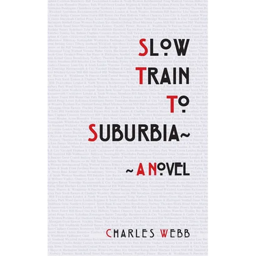 Slow Train To Suburbia