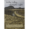 In the Valley of Mystic Light: An Oral History of the Skagit Valley Arts Scene