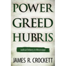 Power, Greed, and Hubris: Judicial Bribery in Mississippi