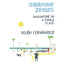 Checkpoint Zipolite: Quarantine in a Small Place