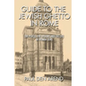 Guide to the Jewish Ghetto in Rome: The places, the history and the life of Roman Jews