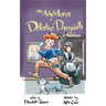 The Adventures of Detective Dopeyworth