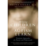 Helping Children with Autism Learn: Treatment Approaches for Parents and Professionals