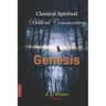 Classical Spiritual Biblical Commentary: Genesis