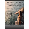 The Last of The Shark Hunters: And other yarns