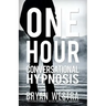 One Hour Conversational Hypnosis