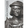 The Machiavellian Enterprise: A Commentary on the Prince