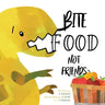 Bite Food Not Friends