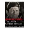 American Legends: The Life of Charles Bronson