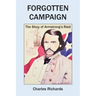Forgotten Campaign: The Story of Armstrong's Raid