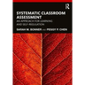 Systematic Classroom Assessment: An Approach for Learning and Self-Regulation