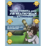 Queen Vernita Meets Sir Heathy Bean the Astronomer