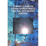 Coming Clean on Extraterrestrials