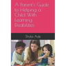 A Parent's Guide to Helping a Child With Learning Disabilities