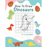 How To Draw Dinosaurs: A Step-by-Step Drawing And Activity Book For Kids To Learn To Draw Cute Dinosaurs, 8.5 x 11, 117 pages