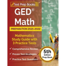 GED Math Preparation 2021-2022: Mathematics Study Guide with 3 Practice Tests [5th Edition Prep Book]