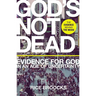 God's Not Dead: Evidence for God in an Age of Uncertainty