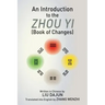 An Introduction to the Zhou yi (Book of Changes)