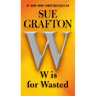 W Is for Wasted