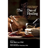The Dao of Healing: Christian Perspectives on Chinese Medicine