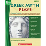 Greek Myth Plays, Grades 3-5: 10 Readers Theater Scripts Based on Favorite Greek Myths That Students Can Read and Reread to Develop Their Fluency