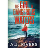 The Girl in Dangerous Waters