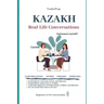 Kazakh: Real-Life Conversation for Beginners