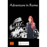 Adventure in Rome