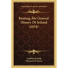 Keating's General History Of Ireland (1854)