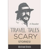Travel Tales: Scary Stories!