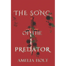 The Song of the Predator