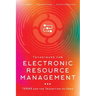 Techniques for Electronic Resource Management: TERMS and the Transition to Open