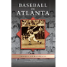 Baseball in Atlanta