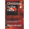Christmas in the Hills: A Collection of Christmas Memories of White County, Georgia