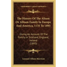 The History Of The Alison Or Allison Family In Europe And America, 1135 To 1893: Giving An Account Of The Family In Scotland, England, Ireland (1893)