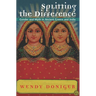 Splitting the Difference: Gender and Myth in Ancient Greece and India
