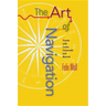 Art of Navigation: Travels with Carlos Castaneda and Beyond