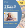 TExES PPR EC-12 (160) Pedagogy and Professional Responsibilities Study Guide: Test Prep Book with 320 Practice Questions (Texas Examination of Educati