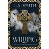 Wilding: Book One of The Traveller's Path