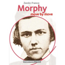 Morphy: Move by Move